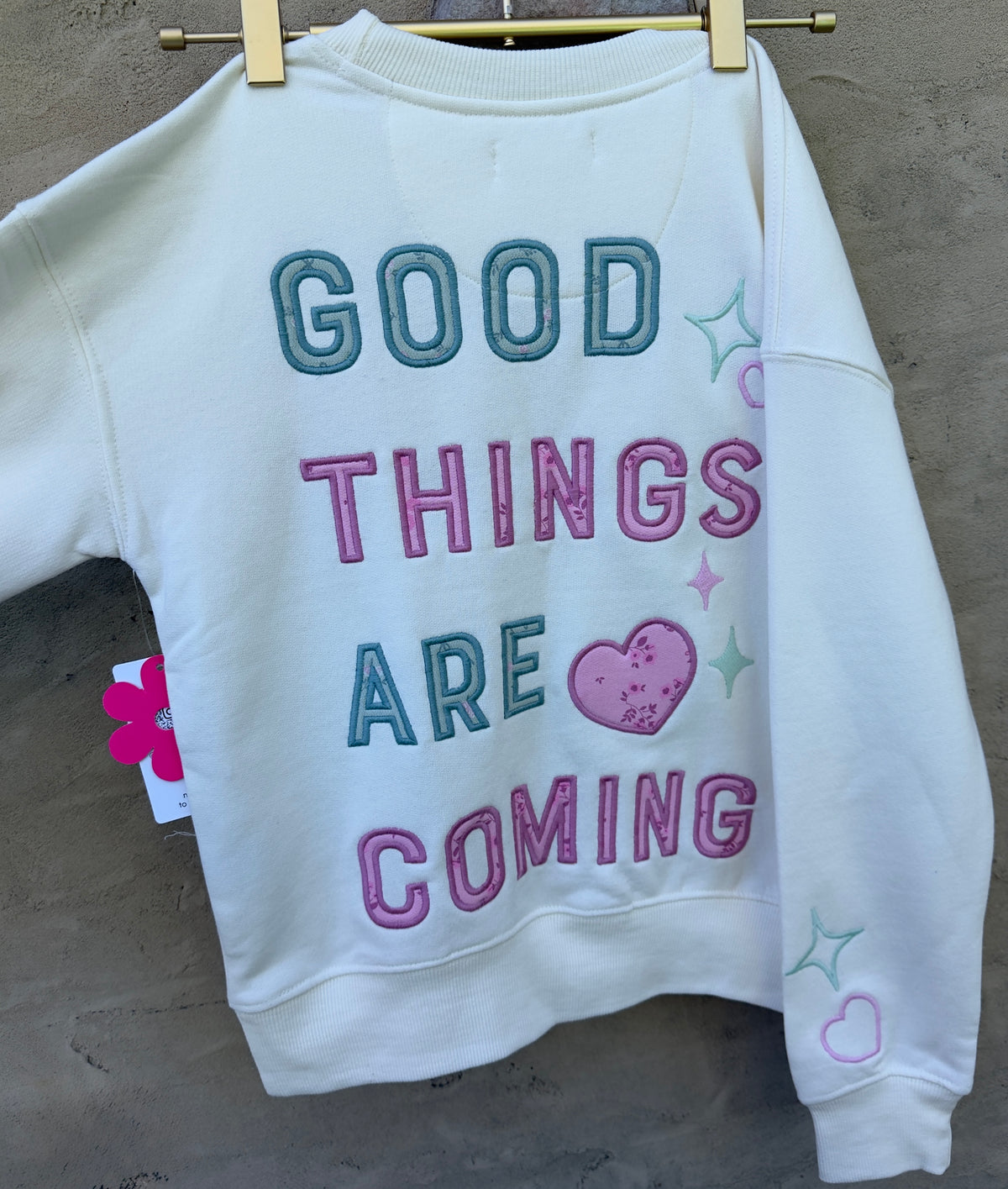 Good Things Are Coming Sweatshirt